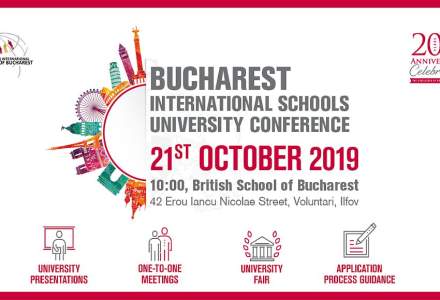 (P)"Bucharest International Schools University Conference", locul unde elevii au intalniri One-To-One cu universitati de top din intreaga lume!