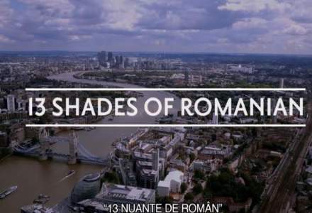 [VIDEO] "13 Shades of Romania", documentarul care sfideaza povestile din "The Romanians are Coming"