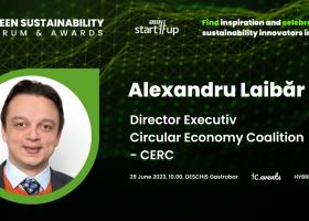 Imagine: Green Start-Up Sustainability Forum & Awards: economia circulară, singura...
