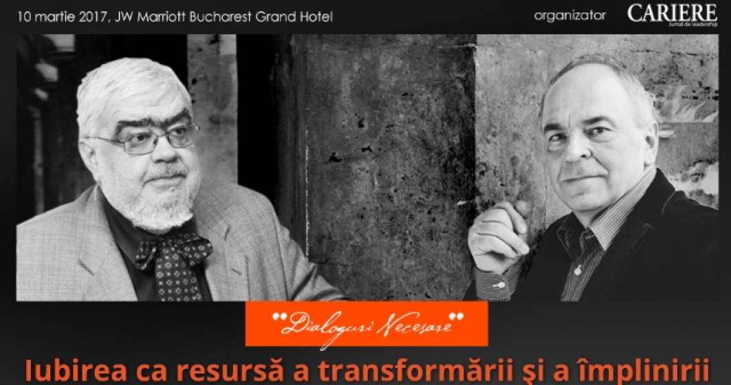 Imagine pentru articolul: (P) Iubirea ca resursa a transformarii si a implinirii, o intalnirea eveniment cu Andrei Plesu si Gabriel Liiceanu