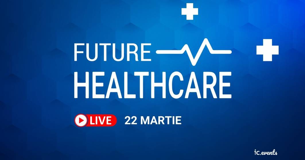 Imagine pentru articolul: Future Healthcare 2022 | Investiții, prevenție și digitalizare: cum obții sistemul de sănătate ideal