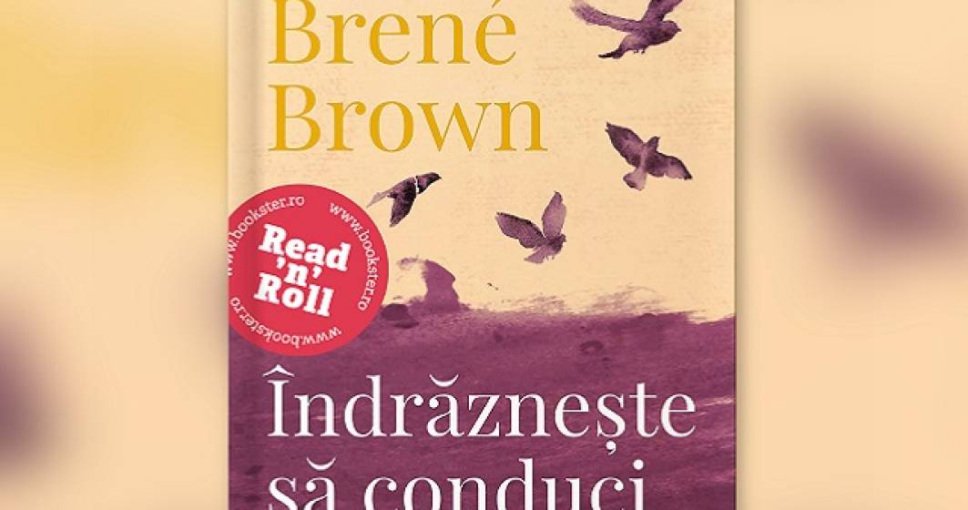 Imagine pentru articolul: (P) Lecturi recomandate de biblioteca Bookster - „Îndrăznește să conduci” – Brené Brown