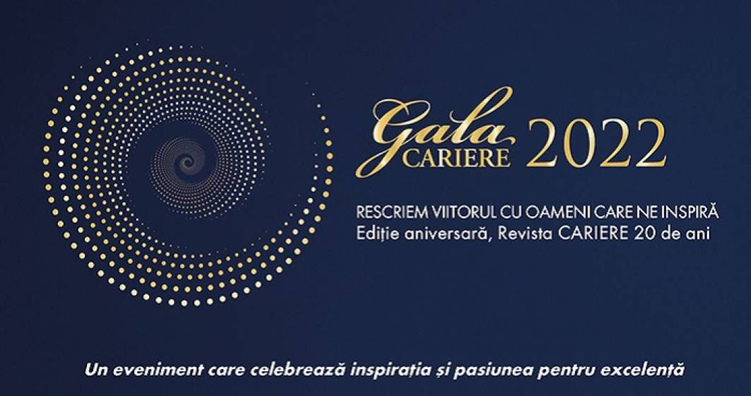 Imagine pentru articolul: Gala Premiilor Revistei CARIERE 2022 Ediție aniversară, Revista CARIERE 20 de ani „RESCRIEM VIITORUL CU OAMENI CARE NE INSPIRĂ”